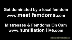 If you want to stroke off you have to eat your cum  CEI