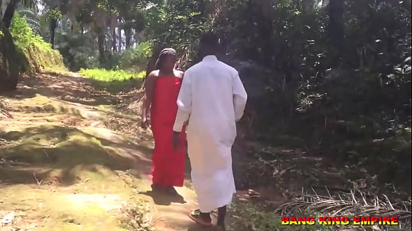 REVEREND FUCKING AN AFRICAN GODDESS ON HIS WAY TO EVANGELISM – HER CHARM CAUGHT HIM AND HE SEDUCE HER INTO THE FOREST AND FUCK HER ON HARDCORE BANGING