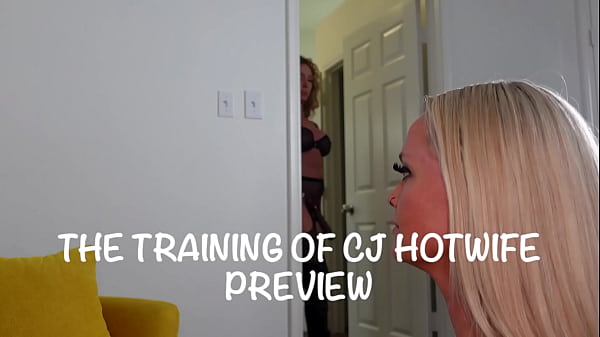 The submissive Training of CJ Hotwife