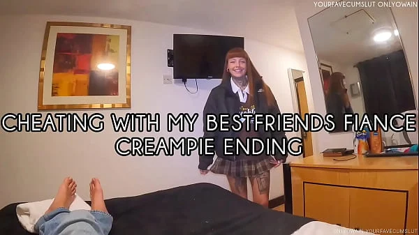 I CHEATED WITH MY BESTFRIENDS FIANCE CREAMPIE ENDING