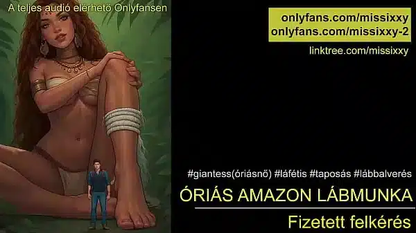 Óriásnő amazon lábmunka – magyar audio