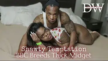 Shawty Temptation BBC Breeds Tiny Midget
