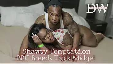 Shawty Temptation BBC Breeds Tiny Midget
