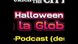 Halloween a la Globe – XXX-Podcast auf Deutsch