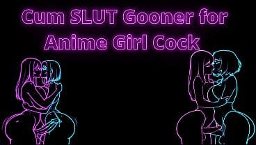 Goon for Anime Futa Cocks And Their Cum