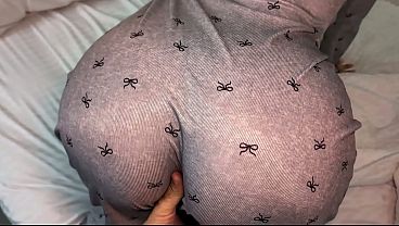 My stepmom’s huge butt really stands out in those pajamas